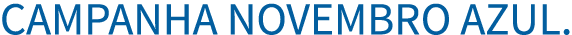Campanha Novembro Azul 