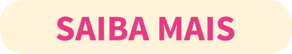 SAIBA MAIS