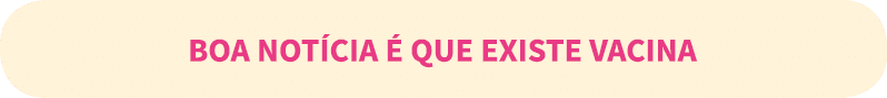 Boa not cia   que existe vacina